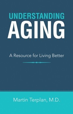 Understanding Aging 1