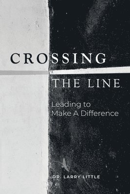 Crossing the Line 1