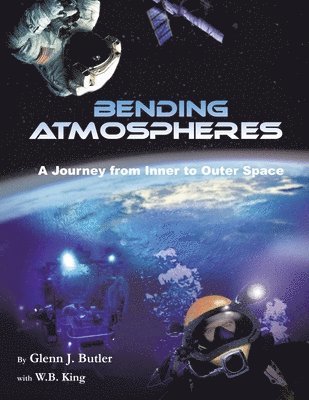 Glenn J Butler, W B King - Bending Atmospheres, Häftad