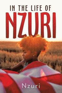 bokomslag In the Life of Nzuri