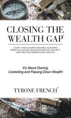 Closing the Wealth Gap 1