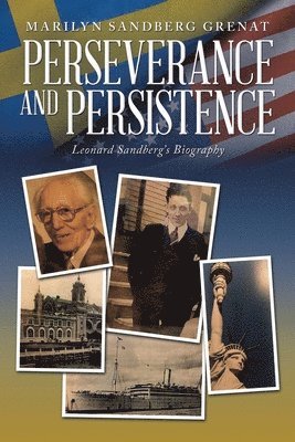Marilyn Sandberg Grenat - Perseverance and Persistence, Häftad