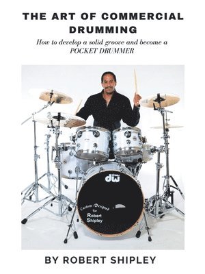 The Art of Commercial Drumming 1