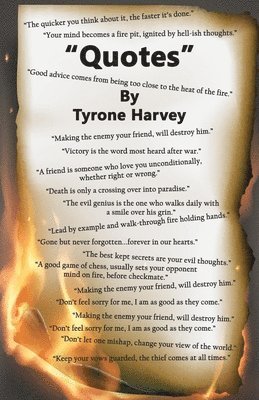Tyrone Harvey - Quotes, Häftad