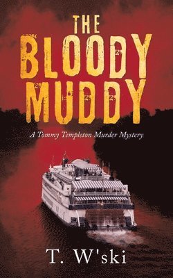 The Bloody Muddy 1