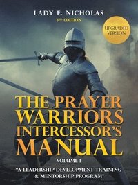 bokomslag Prayer Warriors Intercessor's Manual