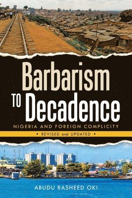 Barbarism to Decadence 1