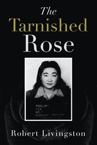 bokomslag The Tarnished Rose