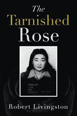 bokomslag The Tarnished Rose