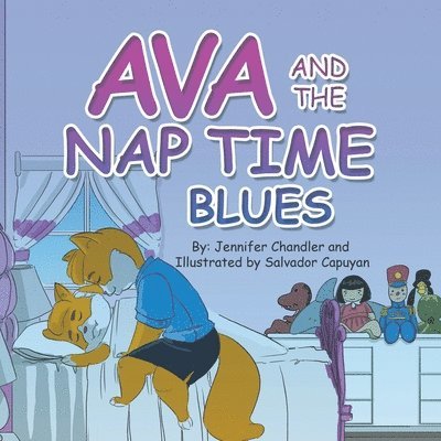 Jennifer Chandler - Ava and the Nap Time Blues, Häftad