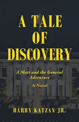Harry Katzan, Jr. Katzan, Harry, Harry Katzan Jr. - Tale of Discovery, Häftad