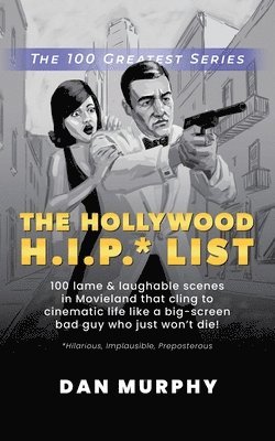 bokomslag The Hollywood H.I.P.* List