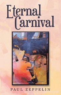 bokomslag Eternal Carnival