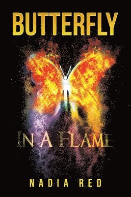 Butterfly in a Flame 1