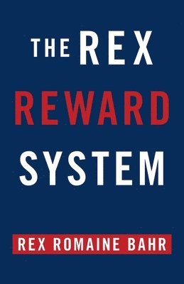 bokomslag The Rex Reward System