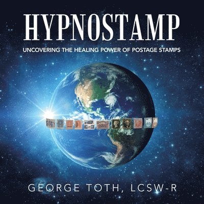 George Toth Lcsw-R, George Toth LCSW-R - Hypnostamp, Häftad