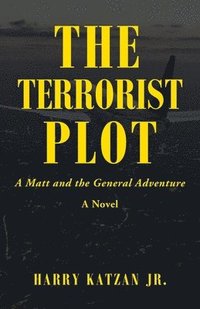 bokomslag The Terrorist Plot