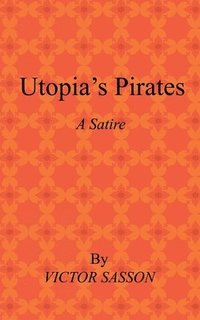 bokomslag Utopia's Pirates