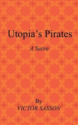 bokomslag Utopia's Pirates