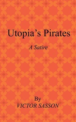 bokomslag Utopia's Pirates