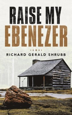 Raise My Ebenezer