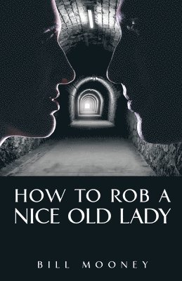 How to Rob a Nice Old Lady 1