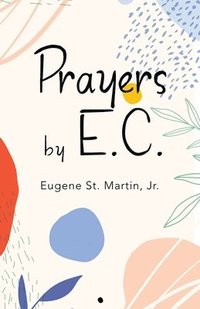 bokomslag Prayers by E.C.
