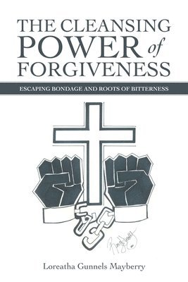 Cleansing Power of Forgiveness