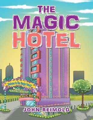 The Magic Hotel 1