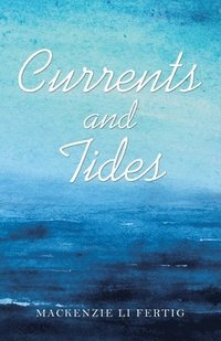 bokomslag Currents and Tides