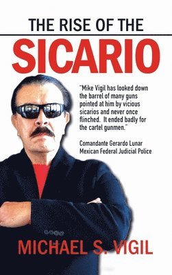 The Rise of the Sicario 1