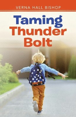 bokomslag Taming Thunder Bolt