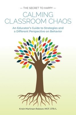 Calming Classroom Chaos 1