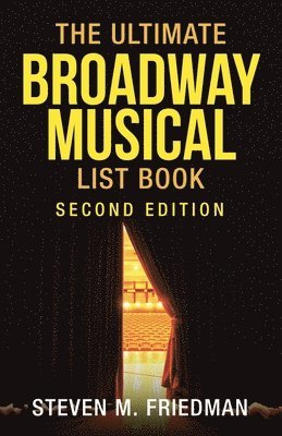 bokomslag Ultimate Broadway Musical List Book