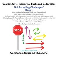 bokomslag Connie's Gifts- Interactive Books and Collectibles. Got Parenting Challenges? Book 1