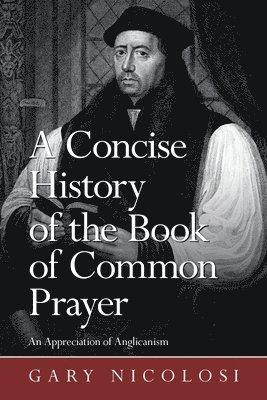 Concise History of the Book of Common Prayer