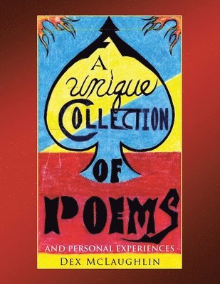 A Unique Collection of Poems and Personal Experiences 1