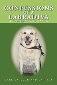 bokomslag Confessions of a Labradiva