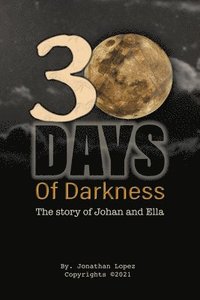 bokomslag 30 Days of Darkness