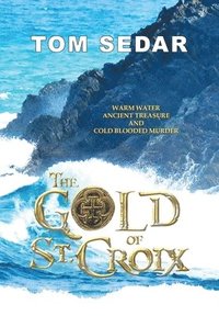 bokomslag The Gold of St. Croix