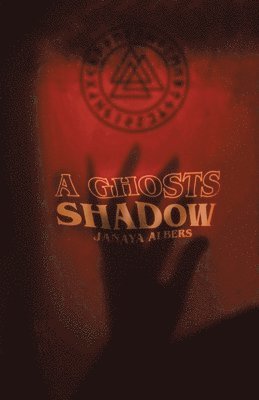 bokomslag A Ghosts Shadow