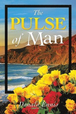 The Pulse of Man 1