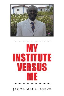 My Institute Versus Me 1