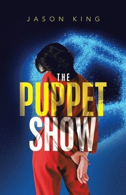Jason King - Puppet Show, Häftad