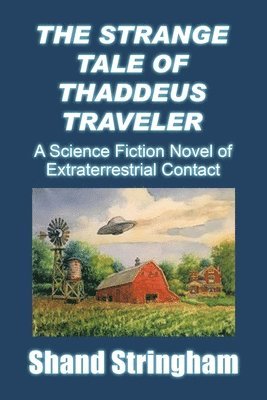bokomslag Strange Tale of Thaddeus Traveler