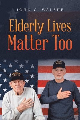Elderly Lives Matter Too 1