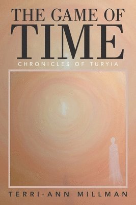 Terri-Ann Millman - Game of Time, Häftad
