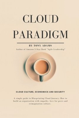 Tony Adams - Cloud Paradigm, Häftad