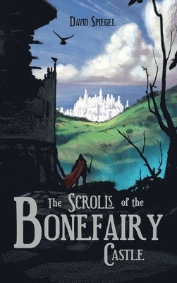 The Scrolls of the Bonefairy Castle 1