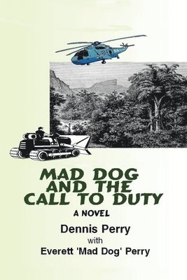 Mad Dog and the Call to Duty 1